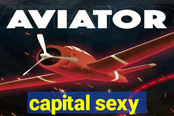 capital sexy